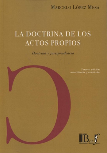 Libro La Doctrina De Los Actos Propios / Lopez Mesa