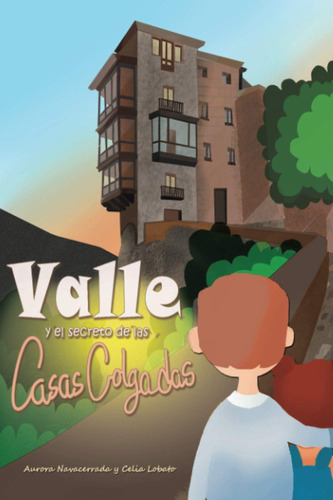 Libro: Valle Y Secreto Casas Colgadas (aventuras