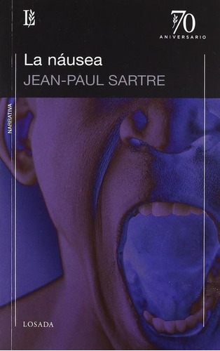 Nausea, La - 70 Aniversario - Sartre, Jean Paul