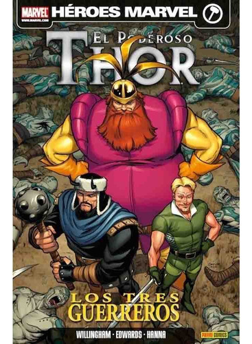 El Poderoso Thor: Los Tres Guerreros, De Bill Willingham. Editorial Panini Marvel España, Tapa Blanda En Español
