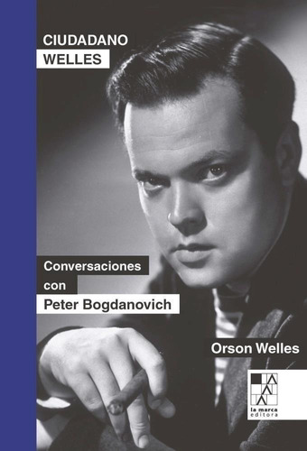 Ciudadano Welles (td) - Orson Welles