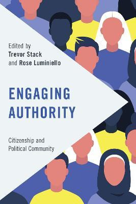 Libro Engaging Authority : Citizenship And Political Comm...