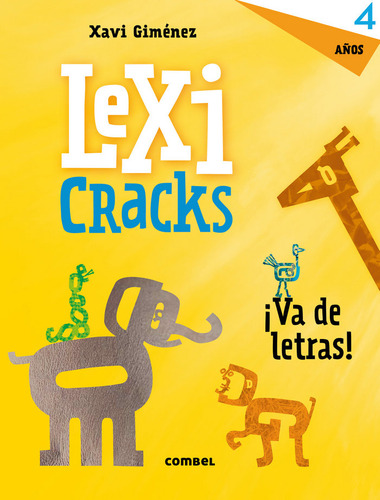 Libro Lexicracks. Ejercicios De Escritura Y Lenguaje 4 Aã...