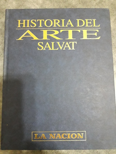 Colección Historia Del Arte Salvat La Nación Tomo 5