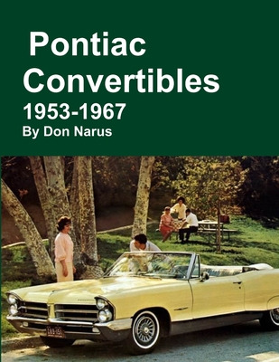 Libro Pontiac Convertibles 1953-1967 - Narus, Don