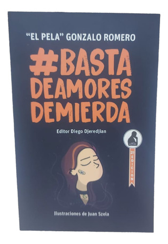 Libro Basta De Amores De Mierda