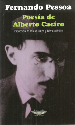 Fernando Pessoa. Poesía De Alberto Caeiro. Bilingûe