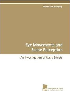Libro Eye Movements And Scene Perception - Roman Von Wart...