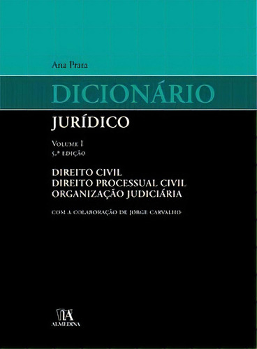 Dicionário Jurídico, De Prata, Ana. Editora Almedina Em Português