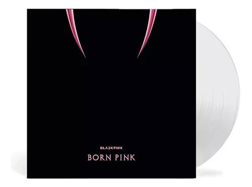 Vinilo Blackpink Born Pink Edicion Deluxe Clear Transparente