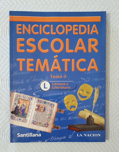 Enciclopedia Escolar Temática - Lengua Y Literatura 