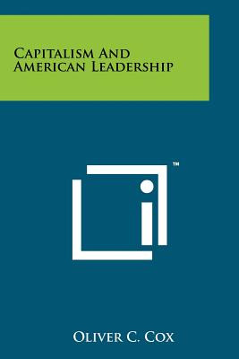 Libro Capitalism And American Leadership - Cox, Oliver C.