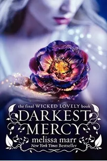 Darkest Mercy (wicked Lovely, 5) - Marr, Melissa, de Marr, Melissa. Editorial HarperCollins en inglés