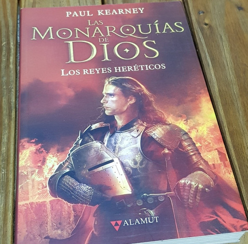 Las Monarquías De Dios/ Los Reyes Hereticos Paul Kearney