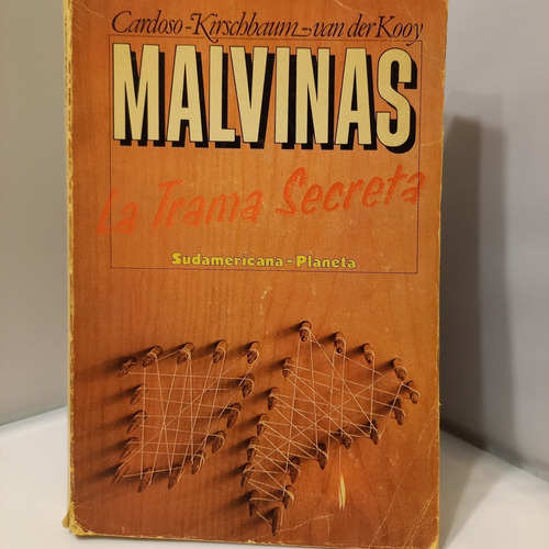 Malvinas La Trama Secreta - Cardoso  Kirschbaum Van Der Kooy