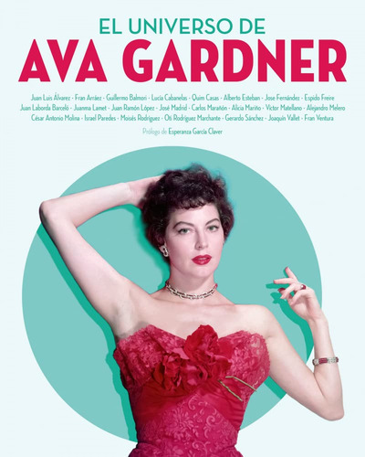 Libro El Universo De Ava Gardner