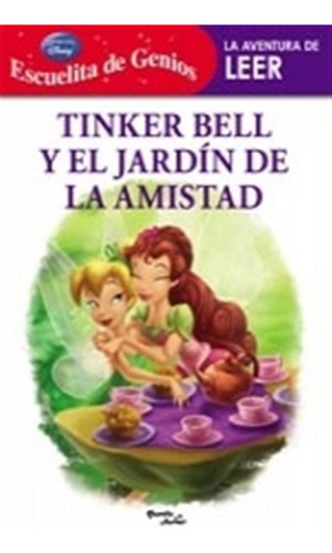 Tinker Bell Y El Jardin De La Amistad