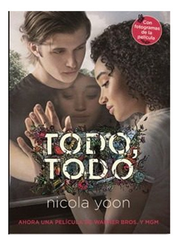 Todo, todo Nicola Yoon Editorial SM en español tapa blanda