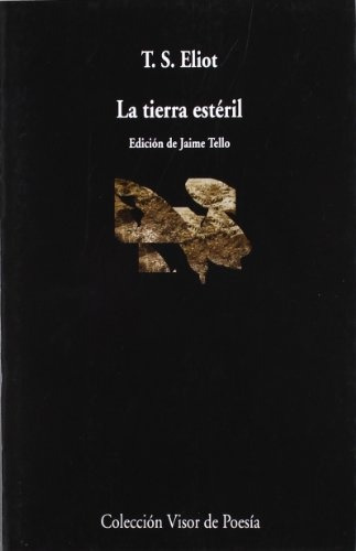 Tierra Esteril, La - T.s. Eliot