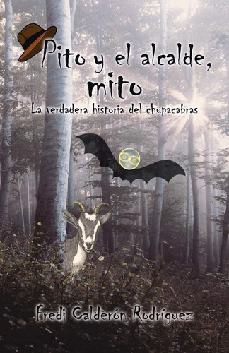 Libro: Pito Y El Alcalde, Mito (spanish Edition)