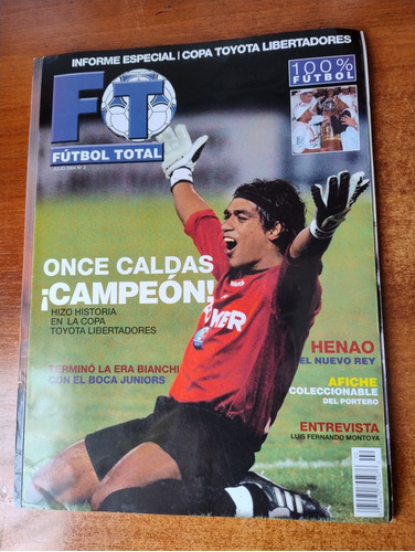 Once Caldas, Campeón Copa Libertadores 2004. Dim  Cuarto Tit