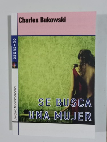 Se Busca Una Mujer - Charles Bukowski - Ed Octa