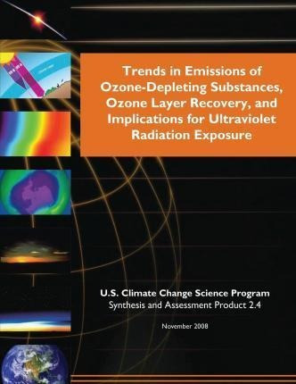 Trends In Emissions Of Ozone-depleting Substances, Ozone ...