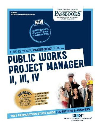 Libro Public Works Project Manager Ii, Iii, Iv - National...