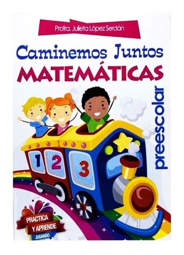 Jercicios Matemáticas Preescolar Editorial Época: Preescolar, De Julieta Lopez Serdan., Vol. 1. Editorial Época, Tapa Blanda, Edición 1 En Español, 2022