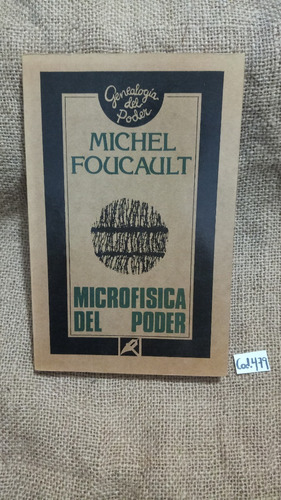 Michel Foucault / Microfísica Del Poder