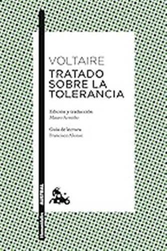 Tratado Sobre La Tolerancia (clásica) / Voltaire