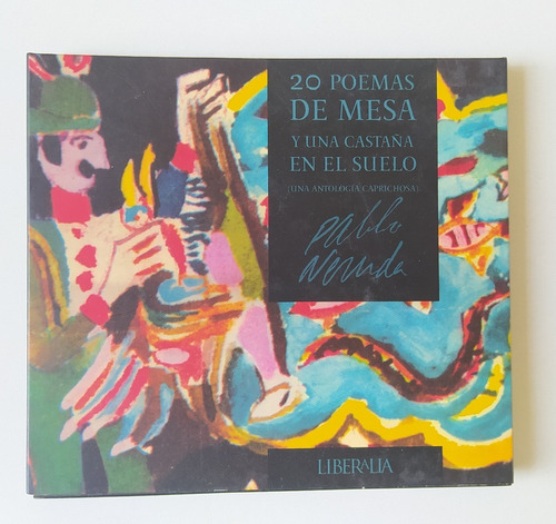 Cd 20 Poemas De Mesa Y Una Castaña En El Suelo Pablo Neruda
