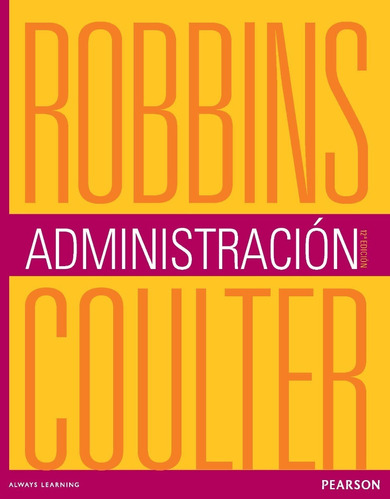 Administración 12.° Edición Nuevo Robbins - Coulter