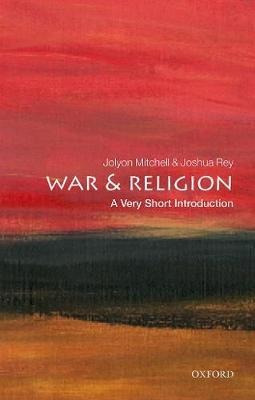 War And Religion: A Very Short Introduction - Jolyon Mitc...