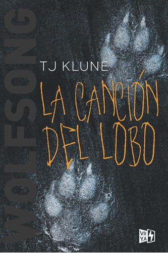 Libro: La Cancion Del Lobo. Klune, T. J.. Vr Europa