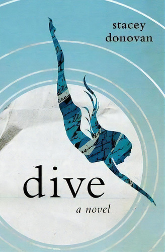 Dive, De Stacey Donovan. Editorial Open Road Media, Tapa Blanda En Inglés