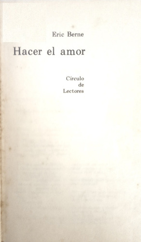 Libro Hacer El Amor De Eric Berne