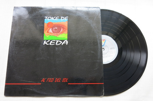 Vinyl Vinilo Lp Acetato Toke De Keda Al Filo Del Sol Rock 93