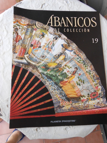 Revista Fascículo N° 19 Abanicos De Colección