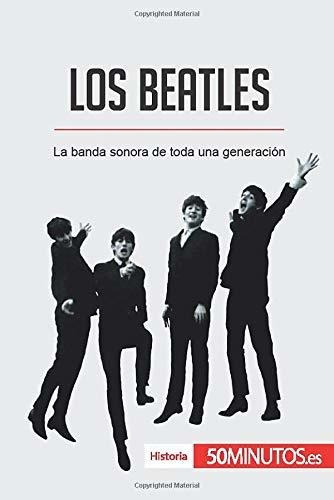 Libro Los Beatles: La Banda Sonora De Toda Una Genera Lrf