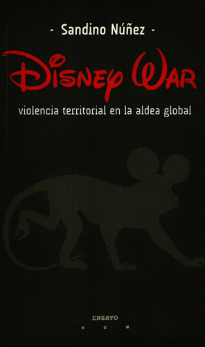 Disney War - Nuñez, Sandino