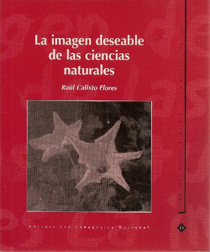 Libro La Imagen De Las Ciencias Naturales De Raúl Calixto Fl