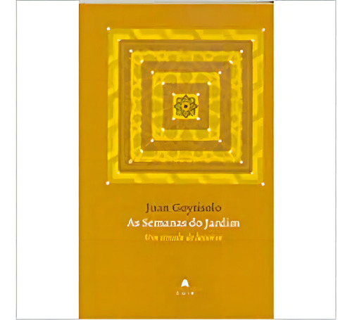 Semanas Do Jardim, As, De Juan Goytsolo. Editora Nova Fronteira, Capa Mole Em Português