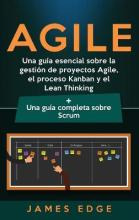 Libro Agile : Una Guia Esencial Sobre La Gestion De Proye...