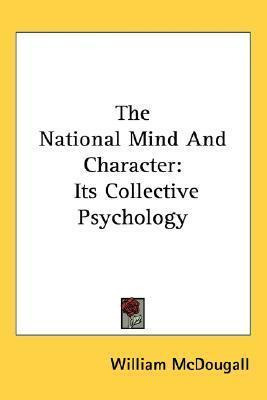 Libro The National Mind And Character : Its Collective Ps...