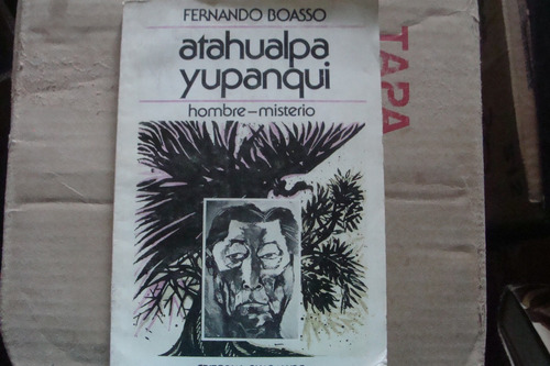 Atahualpa Yupanqui , Año 1983, Fernando Boasso