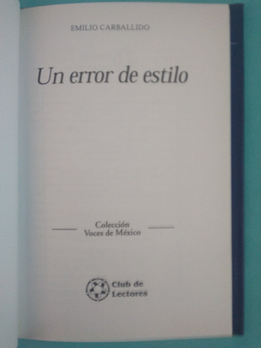 Un Error De Estilo - Emilio Carballido, Club De Lectores