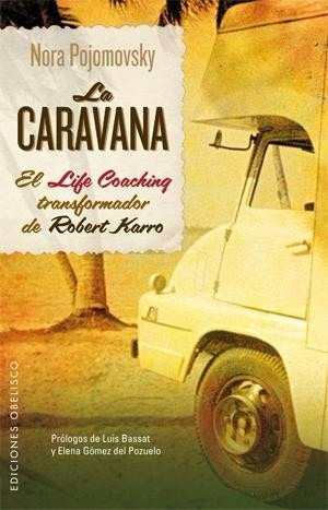 La Caravana El Life Coaching Trans...- Pojomovsky - Obelisco