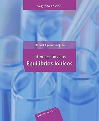 Introduccion A Los Equilibrios Ionicos (2 Edicion)