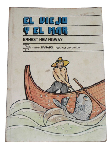 El Viejo Y El Mar / Ernest Hemingway